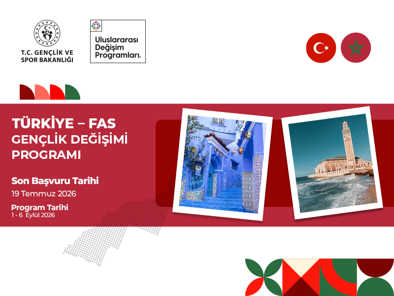 TÜRKİYE – FAS GENÇLİK DEĞİŞİMİ PROGRAMI BAŞVURUSU